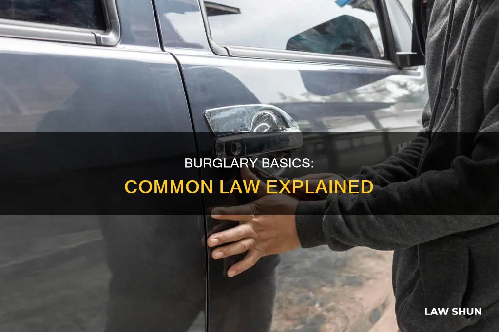 what is common law burglary
