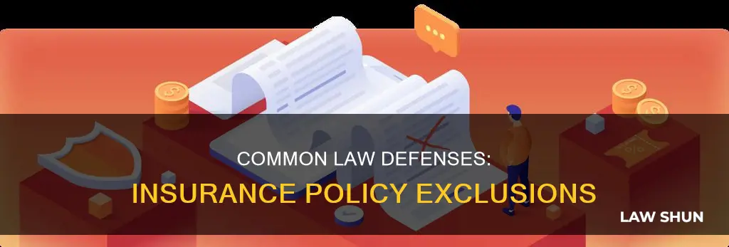 what is common law defenses in insurance