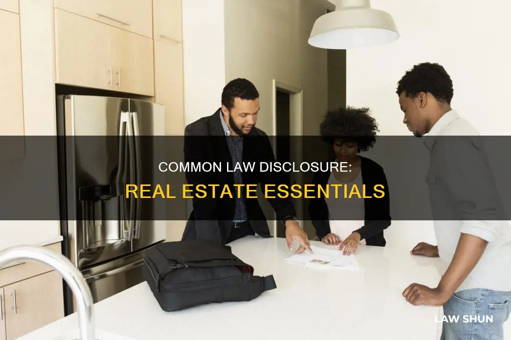 what is common law disclosure real estate