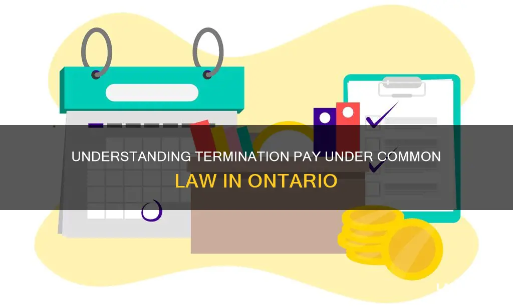 what is common law termination pay in ontario