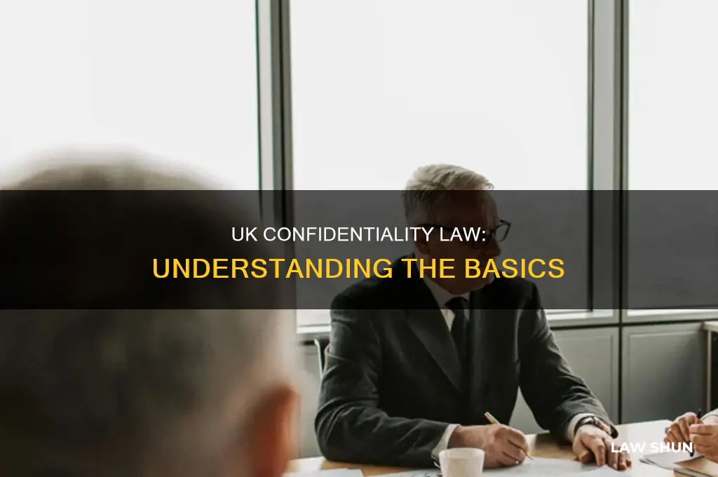 what is confidentiality in uk law