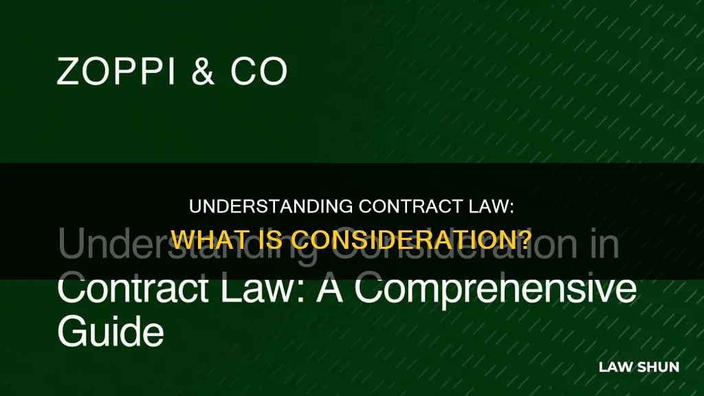 what is consideration in a contract law