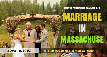 Understanding Common Law Marriage in Massachusetts
