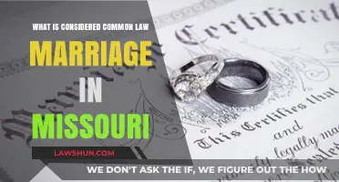 Missouri's Common Law Marriage: What Counts?