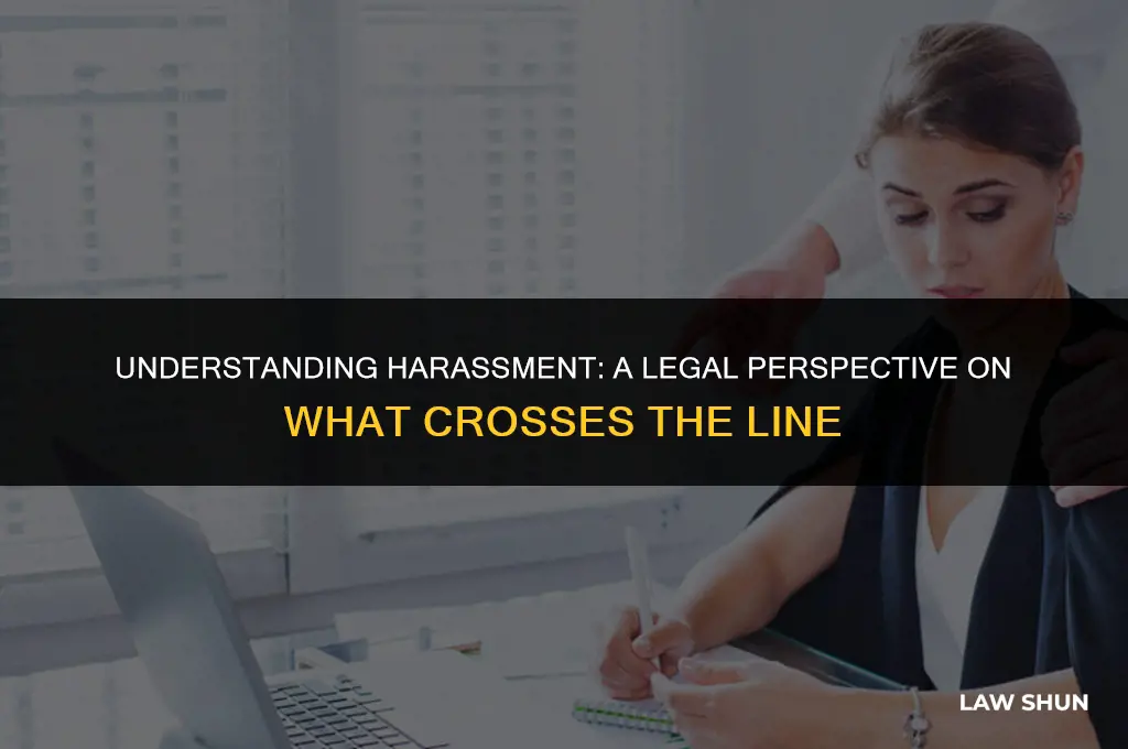 what is considered harassment by law
