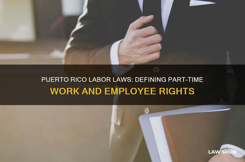 what is considered part time in puerto rico labor laws