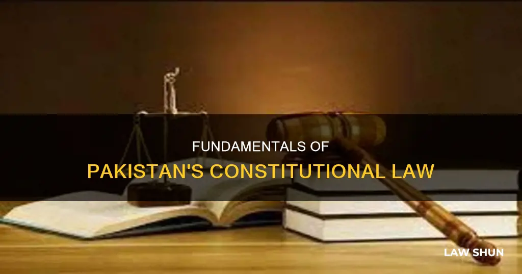 what is constitutional law of pakistan