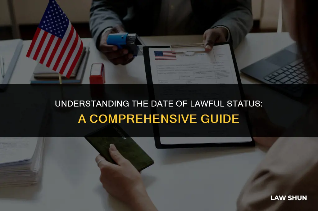what is date of lawful status