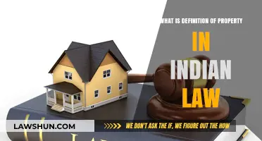 Understanding Property Definition in Indian Law: Key Concepts Explained