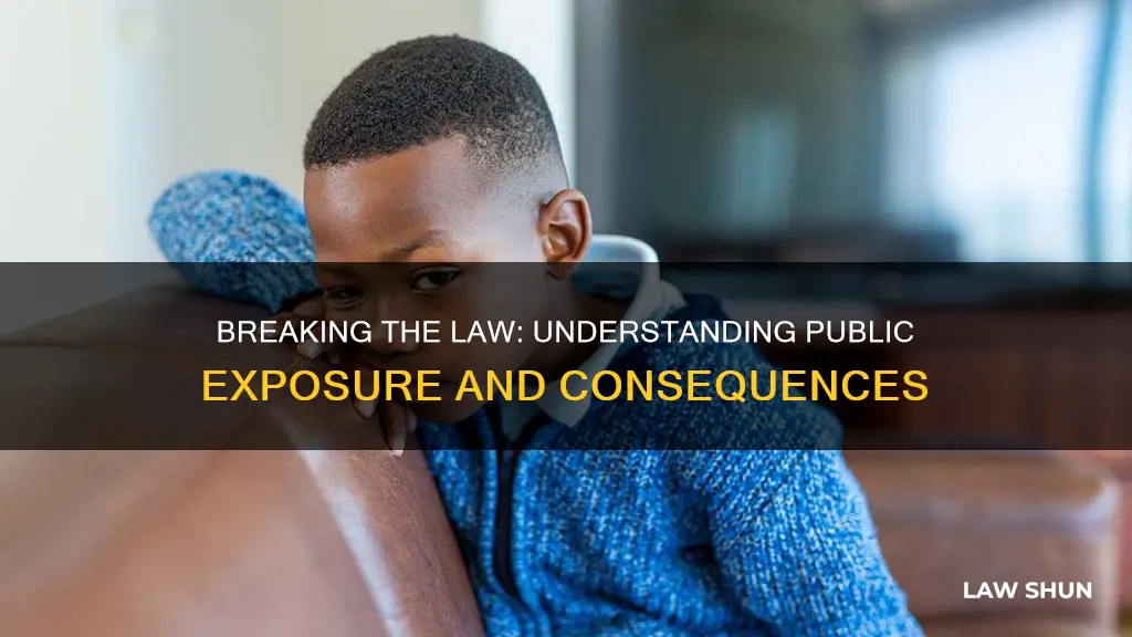 what is exposure for breaking law