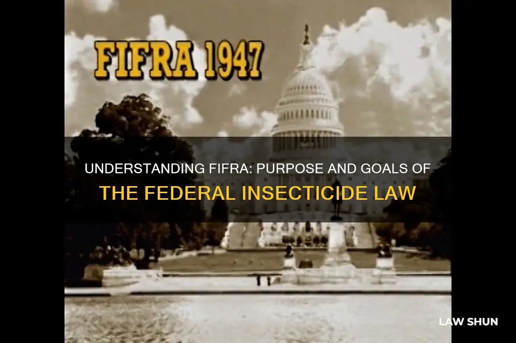 what is fifra what is the aim of the law