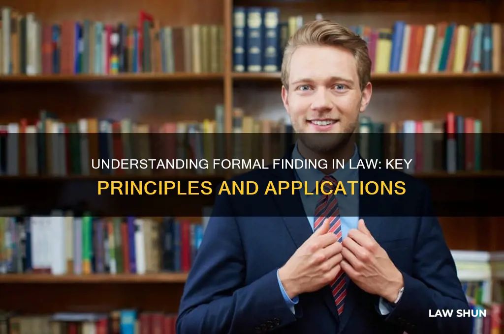 what is formal finding n law