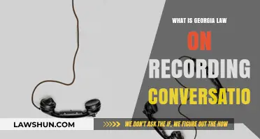 Georgia's Recording Laws: Understanding Consent and Legal Conversation Taping
