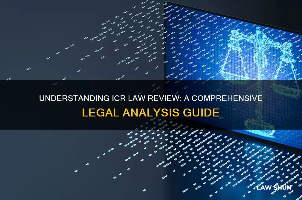 what is icr law review