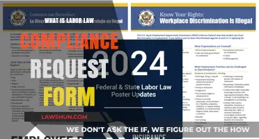 Understanding Labor Law Compliance Request Forms: A Comprehensive Guide