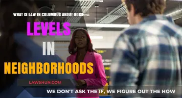 Columbus Noise Laws: Understanding Neighborhood Sound Regulations and Compliance