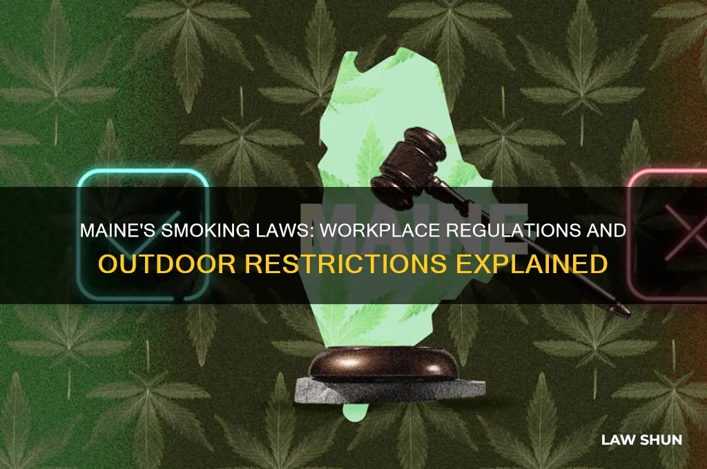 what is law in maine about smoking near a workplace