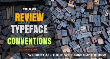 Understanding Law Review Typeface Conventions: A Guide to Legal Writing Standards