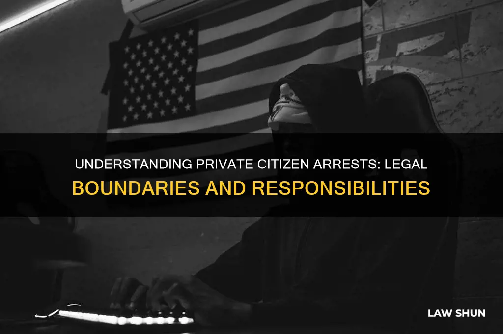 what is lawful regarding private person arrest