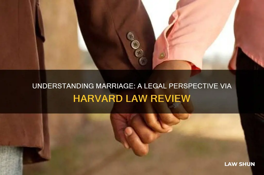 what is marriage harvard law review
