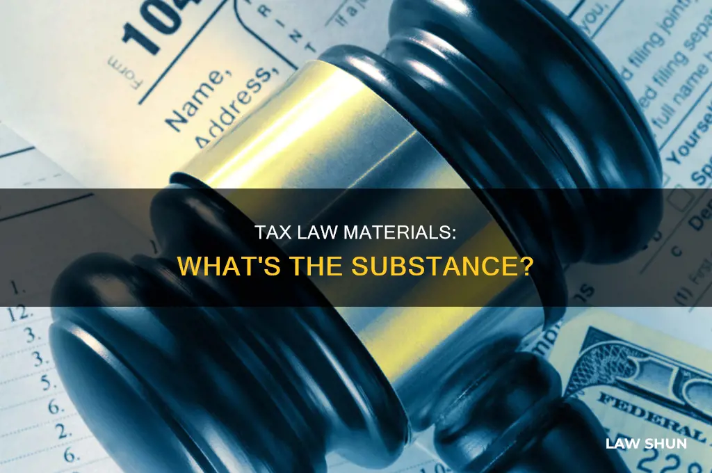 what is material in tax law