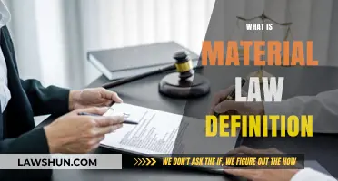 Understanding Material Law: Definition, Scope, and Legal Implications Explained