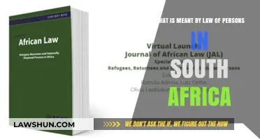 Understanding South Africa's Law of Persons: Definition and Key Concepts
