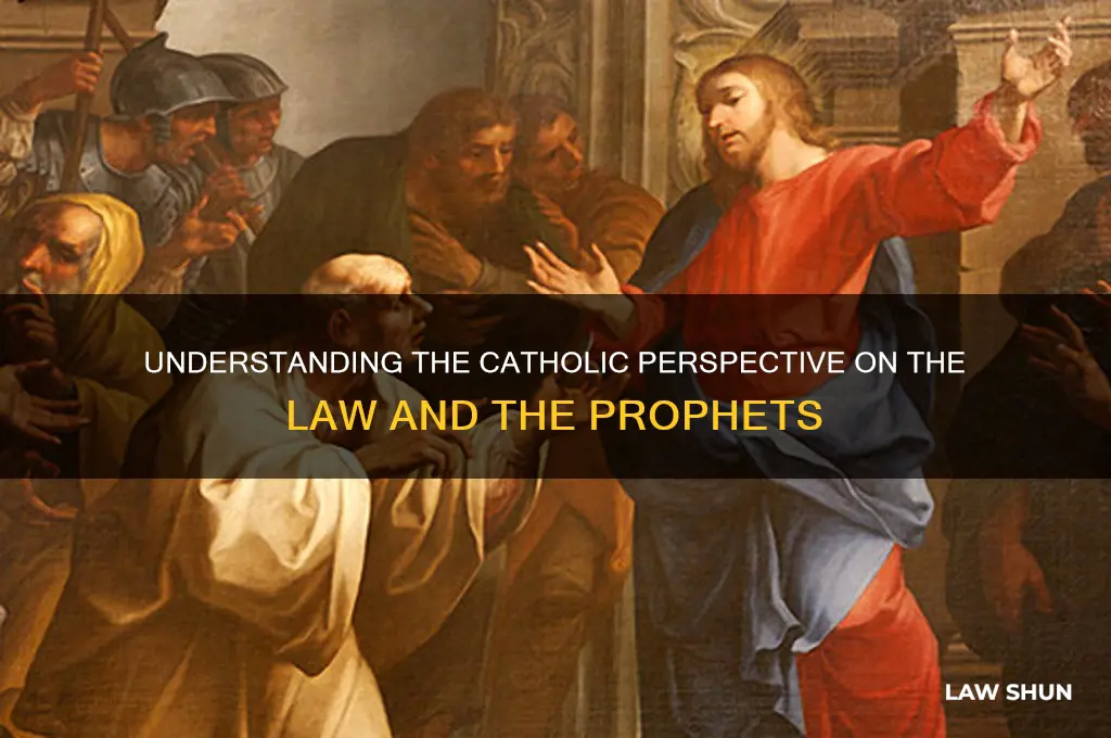what is meant by the law and the prophets catholic
