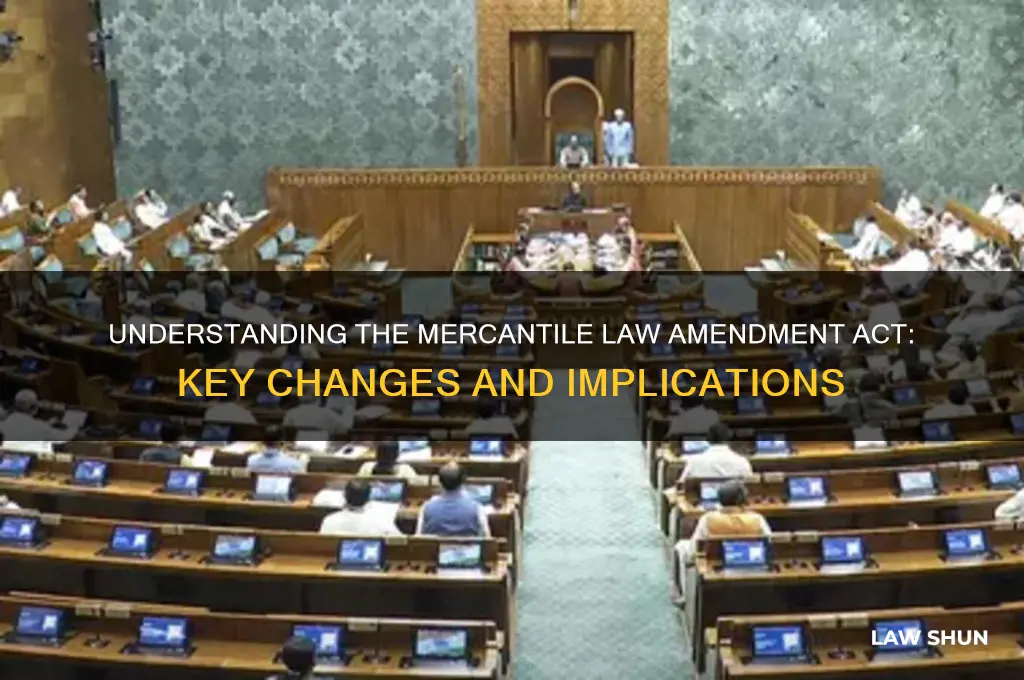what is mercantile law amendment act