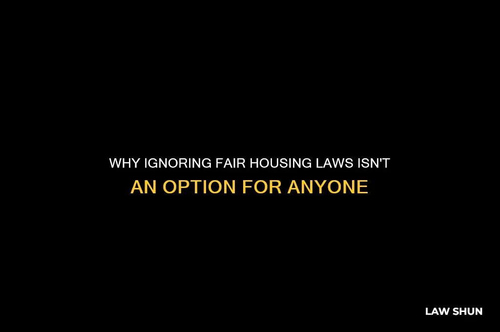 what is not a reason to understand fair housing laws