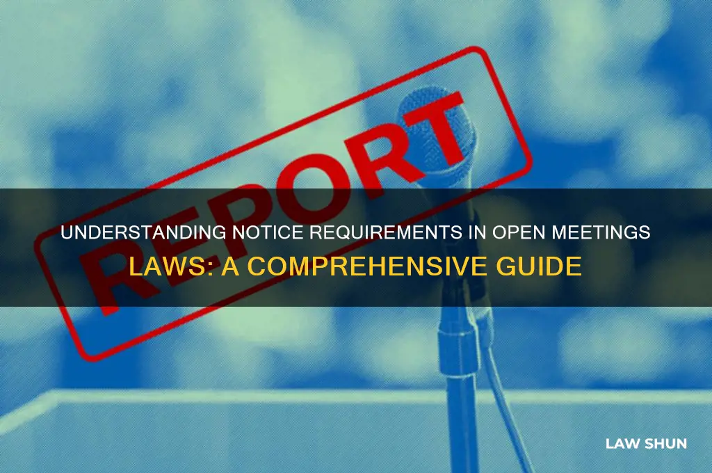what is notice n the context of open meetings laws