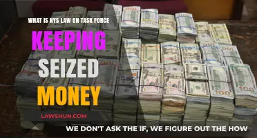 NYS Law: Task Force Seized Money Retention Explained