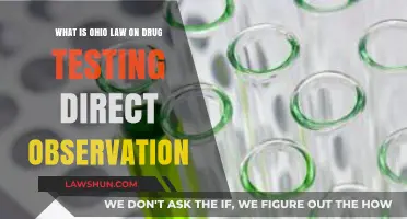 Ohio's Direct Observation Drug Testing Law: What You Need to Know