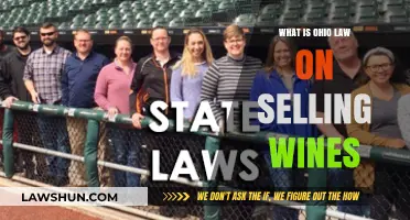Ohio Wine Sales Laws: Understanding Regulations for Selling Wines