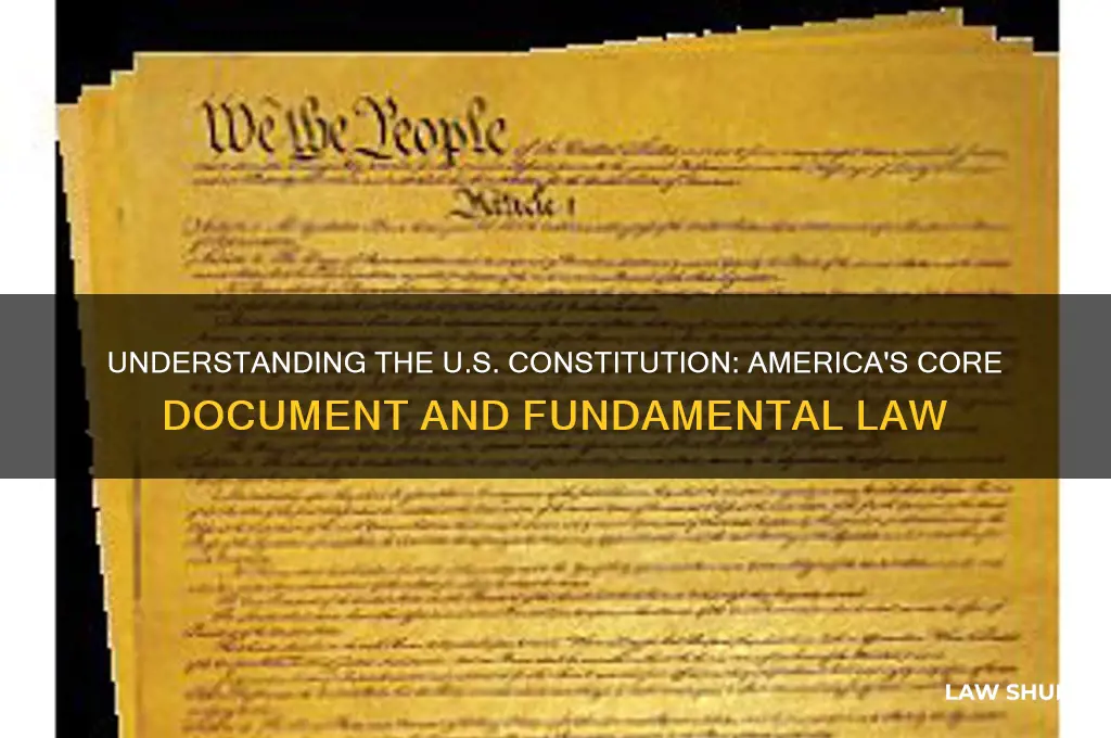 what is our core document as americans our fundamental law