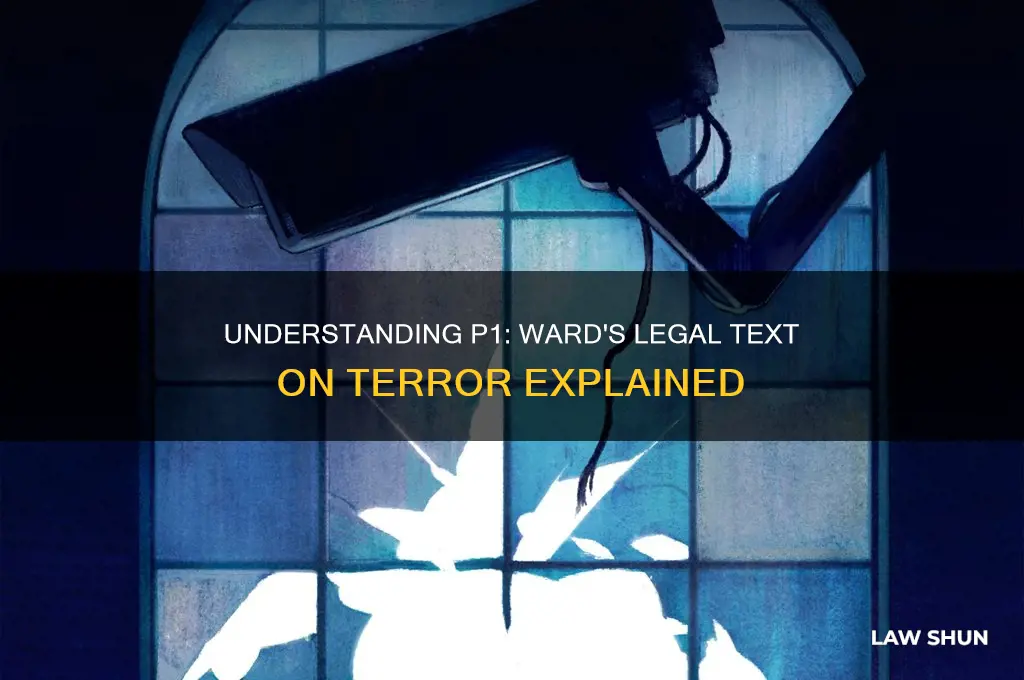 what is p 1 of law text terror by ward