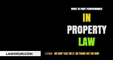 Understanding Part Performance in Property Law: Key Concepts and Implications