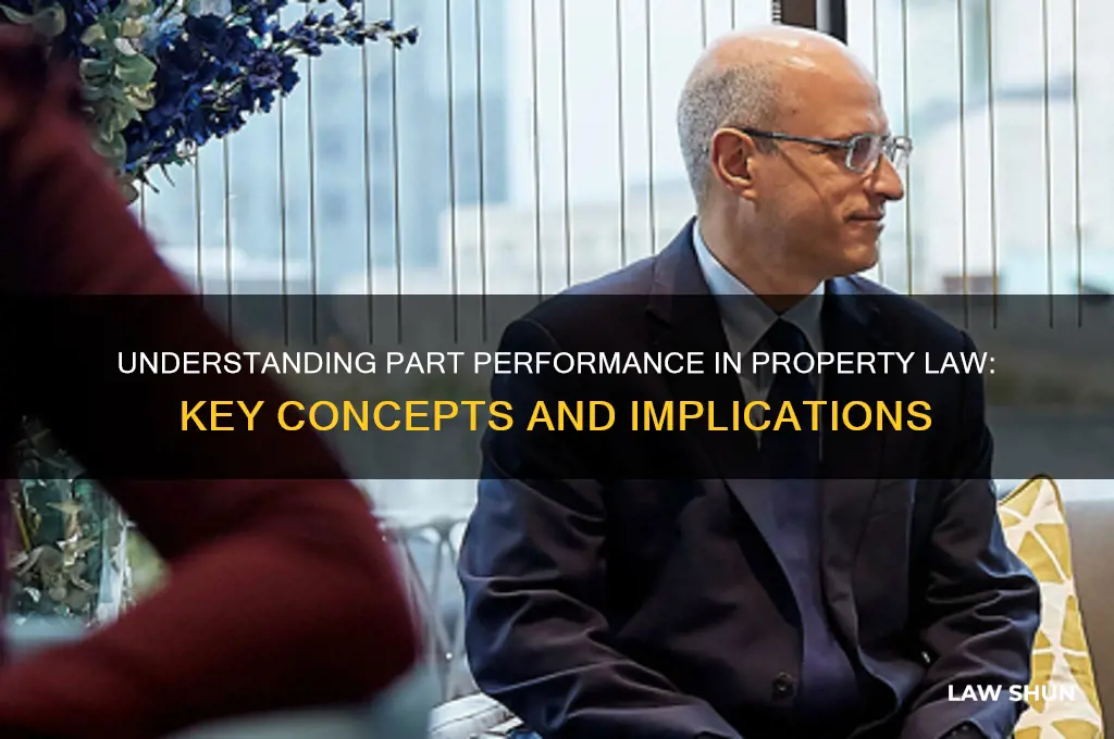 what is part performance in property law