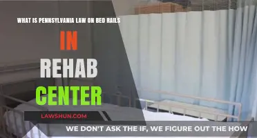 Pennsylvania Bed Rail Laws in Rehab Centers: What You Need to Know
