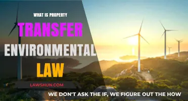 Understanding Property Transfer Environmental Law: Key Regulations and Compliance