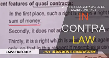 Quasi-Contract Recovery: Understanding Contract Law Basics
