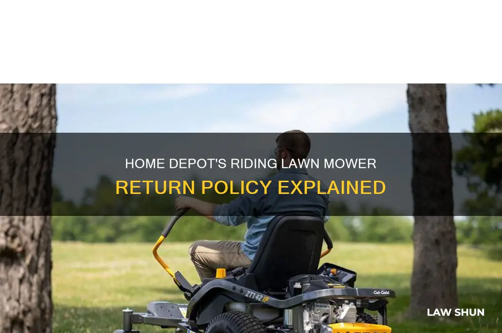 what is return policy of homedepost for riding lawen mover