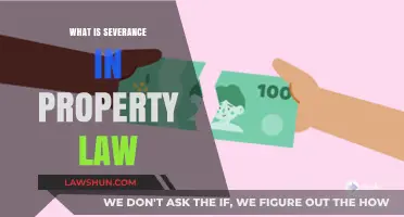 Understanding Severance in Property Law: Key Concepts and Implications