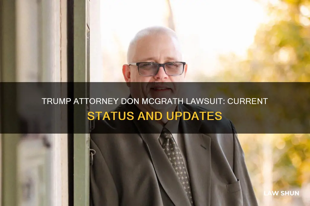 what is status of don mcgrath law suit trump