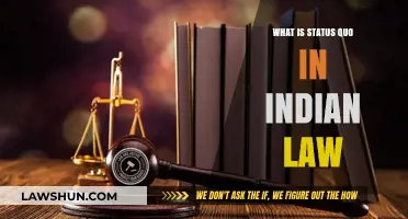 Understanding the Status Quo in Indian Law