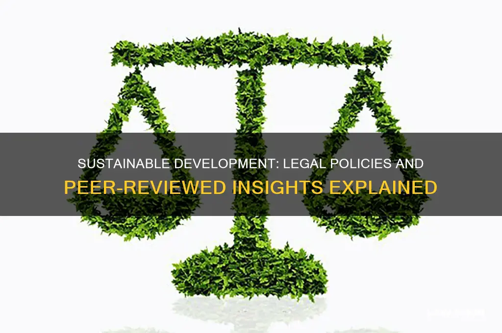 what is sustainable development and law policy peer reviewed