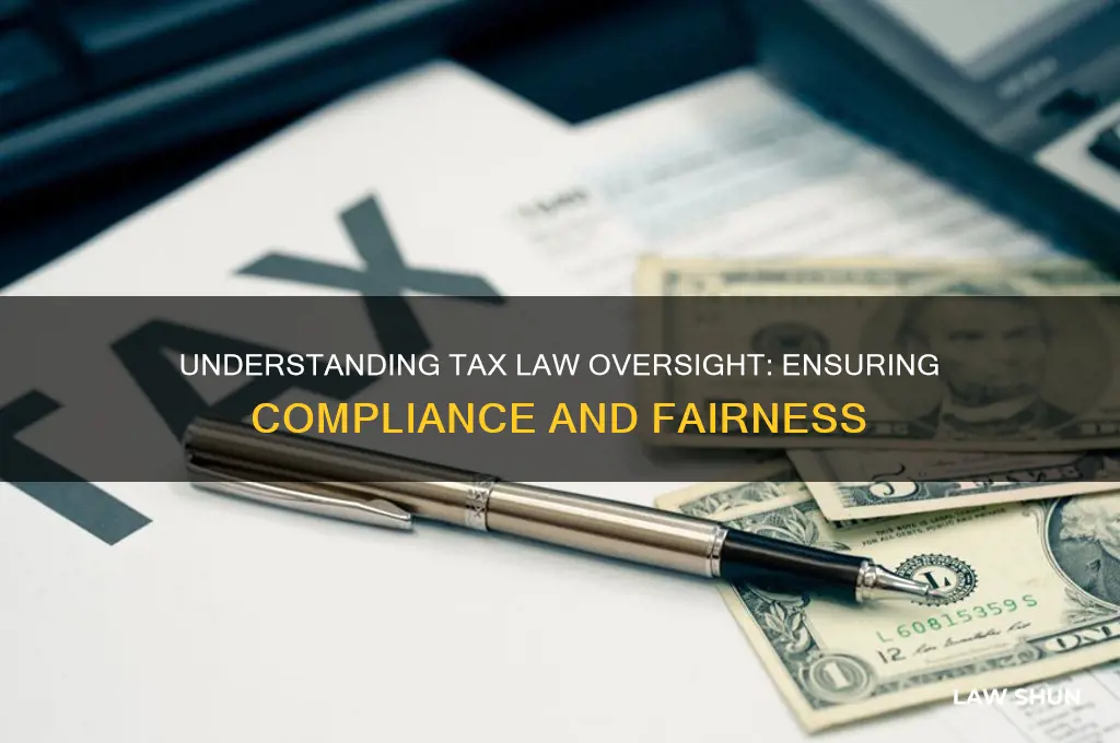 what is tax law oversight