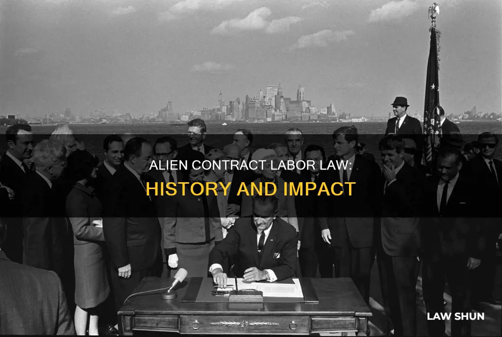 what is the alien contract labor law