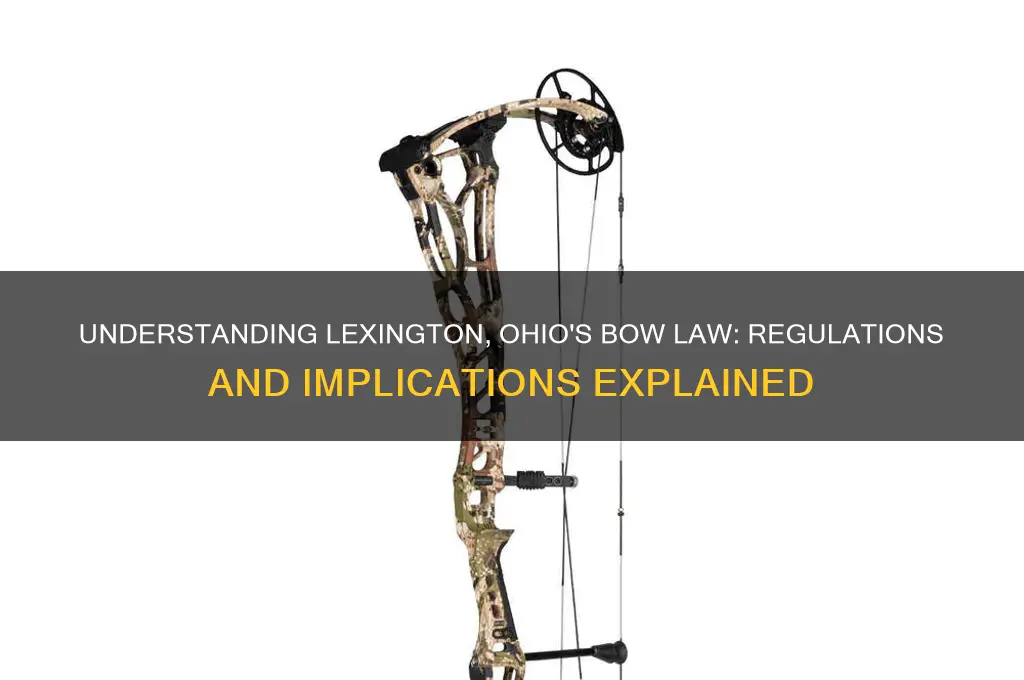 what is the bow law in lexington ohio