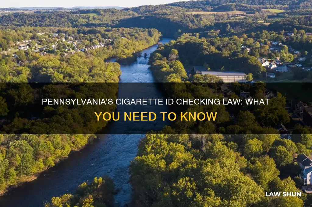what is the checking id law in pennsylvania for cigarette